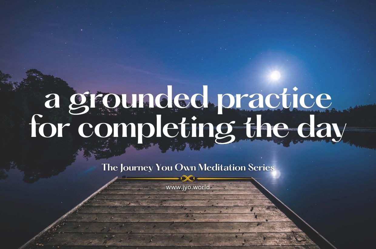 grounded evening meditation