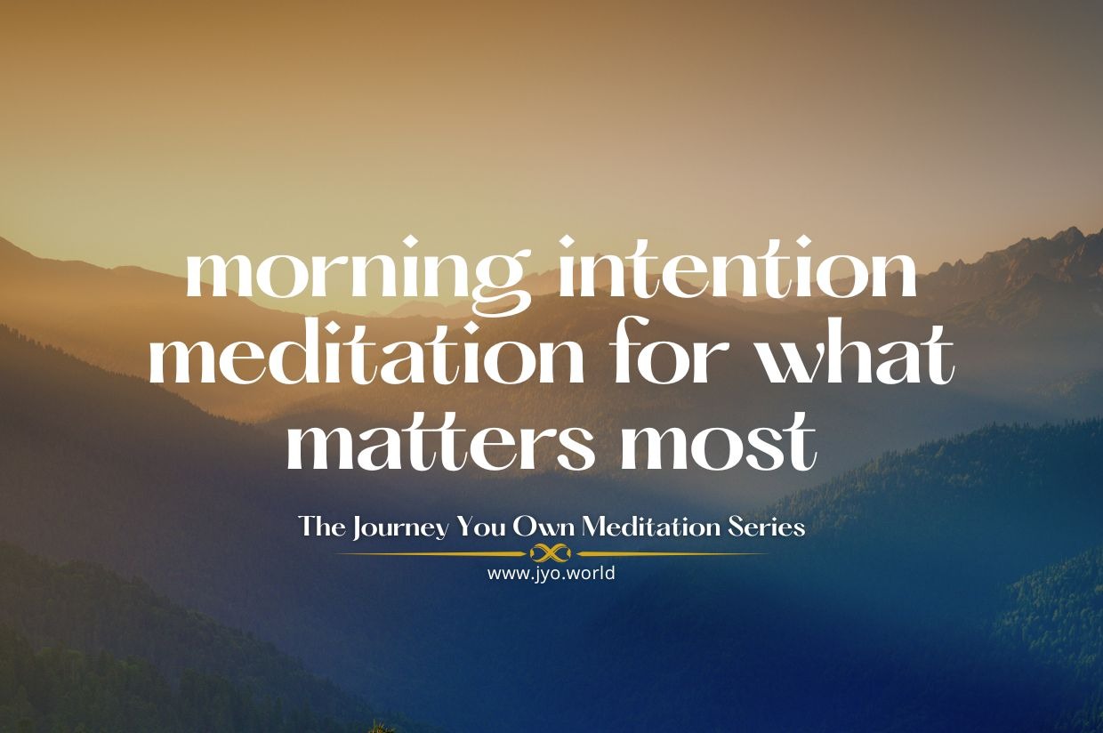 morning intention meditation