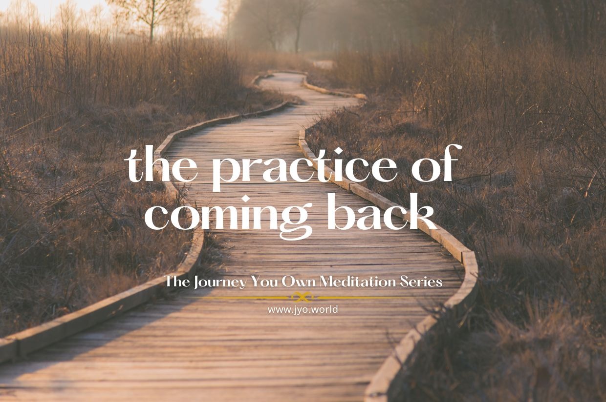 meditation for returning to the present moment